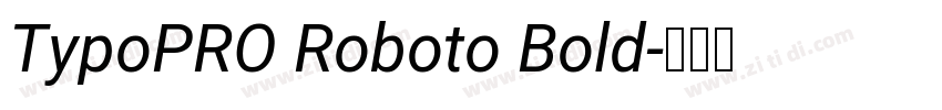 TypoPRO Roboto Bold字体转换